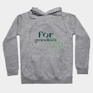 Leaving a Footprint of Love for Grandkids Grandparent Hoodie